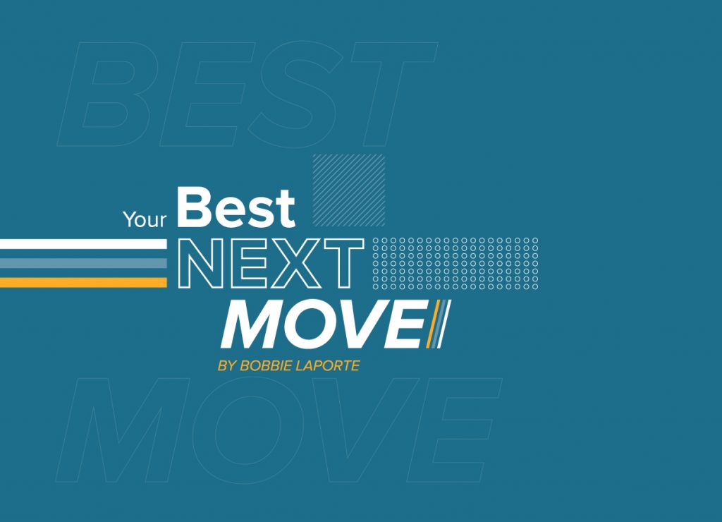 Your Best Next Move-Use Strengths Spotting to Retain Talent  - Bobbie LaPorte